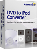 Aiseesoft DVD to iPod Converter