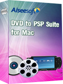 Aiseesoft DVD to PSP Suite for Mac