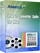 Aiseesoft iPad 2 Converter Suite for Mac